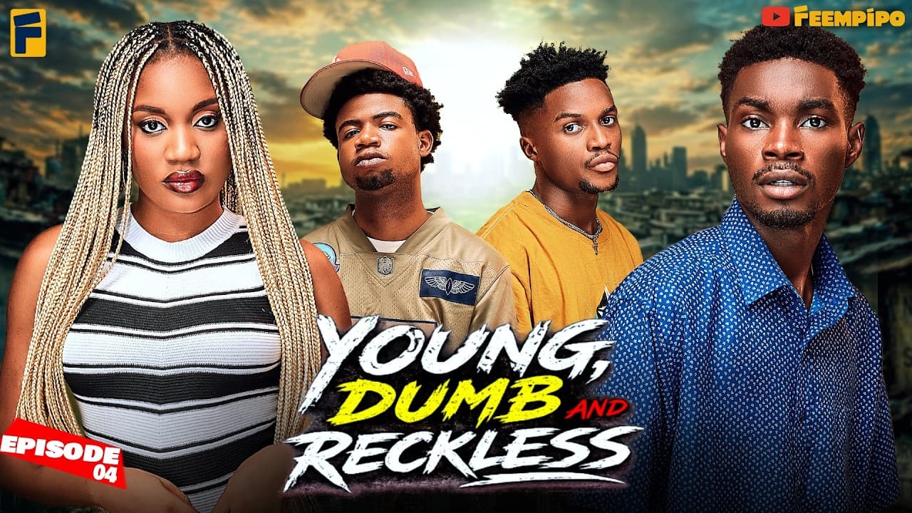 YOUNG, DUMB AND RECKLESS - Part 4 episode thumbnail